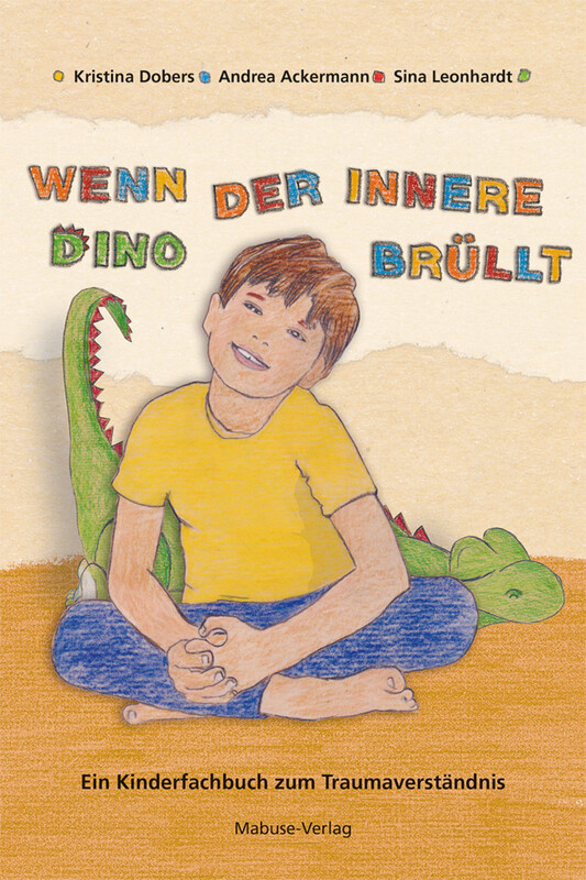 Dobers/Ackermann/Leonhardt: Wenn der innere Dino brüllt