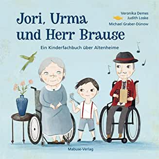 Demes/Loske/Graber-Dünow: Jori, Urma und Herr Brause