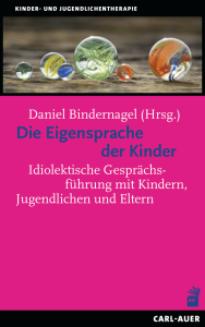 Bindernagel, Daniel (Hrsg.): Die Eigensprache der Kinder