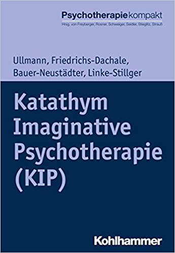 Ullmann u.a.:  Katathym Imaginative Psychotherapie (KIP)